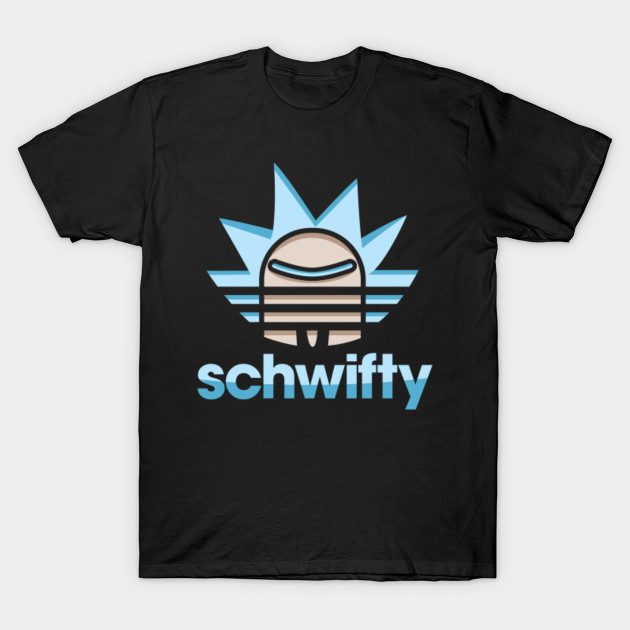 Schwifty T-Shirt-TOZ